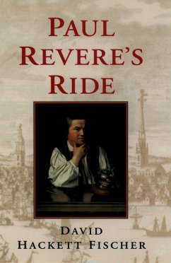 Paul Revere's Ride (eBook, ePUB) - Fischer, David Hackett