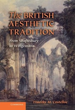British Aesthetic Tradition (eBook, ePUB) - Costelloe, Timothy M.