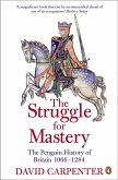 The Penguin History of Britain: The Struggle for Mastery (eBook, ePUB)