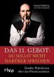 Das 11. Gebot: Du sollst nicht darüber... - Bild 1