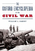 The Oxford Encyclopedia of the Civil War (eBook, ePUB)