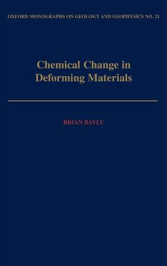 Chemical Change in Deforming Materials (eBook, PDF) - Bayly, Brian