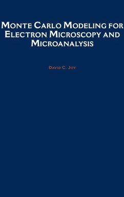 Monte Carlo Modeling for Electron Microscopy and Microanalysis (eBook, PDF) - Joy, David C.