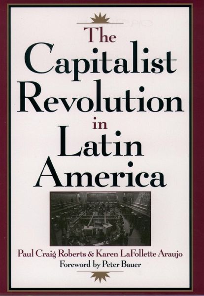 The Capitalist Revolution in Latin America (eBook, PDF)