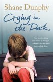 Crying in the Dark (eBook, ePUB)