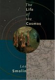 The Life of the Cosmos (eBook, ePUB)