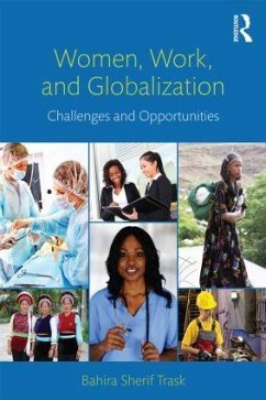 Women, Work, and Globalization - Trask, Bahira Sherif