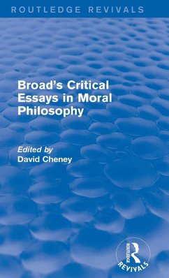 Broad's Critical Essays in Moral Philosophy (Routledge Revivals)