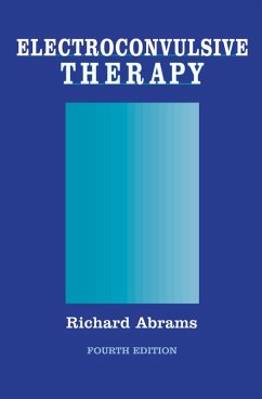Electroconvulsive Therapy (eBook, PDF) - Abrams, Richard