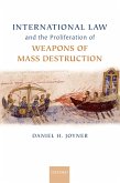 International Law and the Proliferation of Weapons of Mass Destruction (eBook, PDF)