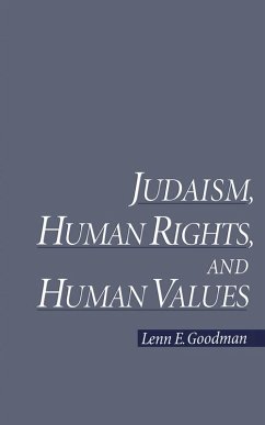 Judaism, Human Rights, and Human Values (eBook, PDF) - Goodman, Lenn E.