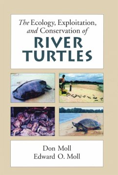 The Ecology, Exploitation and Conservation of River Turtles (eBook, PDF) - Moll, Don; Moll, Edward O.