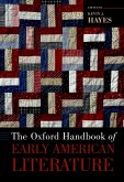 The Oxford Handbook of Early American Literature (eBook, PDF) The Oxford Handbook of Early American Literature (eBook, PDF)