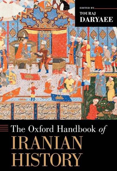The Oxford Handbook of Iranian History (eBook, PDF) The Oxford Handbook of Iranian History (eBook, PDF)