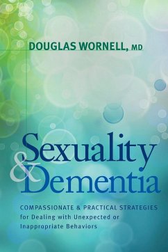 Sexuality and Dementia - Wornell, Douglas