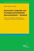Kontrastive Linguistik und Fremdsprachendidaktik Iberoromanisch ¿ Deutsch