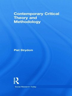 Contemporary Critical Theory and Methodology - Strydom, Piet