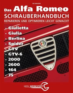 Alfa Romeo Schrauberhandbuch - Braden, Pat;Pat Braden