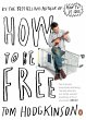 How to be Free (eBook, ePUB) - Bild 1