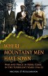 Where Mountainy Men Have Sown - Bild 1