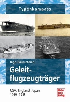 Geleitflugzeugträger - Bauernfeind, Ingo