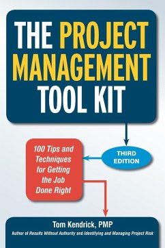 The Project Management Tool Kit - Kendrick, Tom