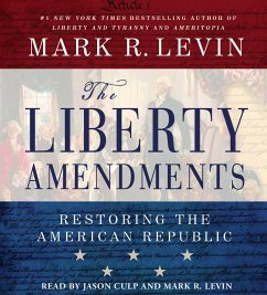 Liberty Amendments - Levin, Mark R.