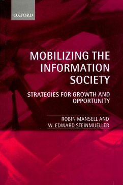 Mobilizing the Information Society (eBook, PDF) - Mansell, Robin; Steinmueller, W. Edward