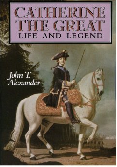 Catherine the Great (eBook, PDF) - Alexander, John T.