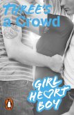 Girl Heart Boy: Three's a Crowd (Book 3) (eBook, ePUB)