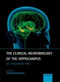 The Clinical Neurobiology of the Hippocampus (eBook, ePUB)