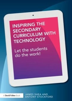 Inspiring the Secondary Curriculum with Technology - Shea, James; Stockford, Antony (University of Bedfordshire, UK)