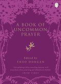 A Book of Uncommon Prayer (eBook, ePUB)