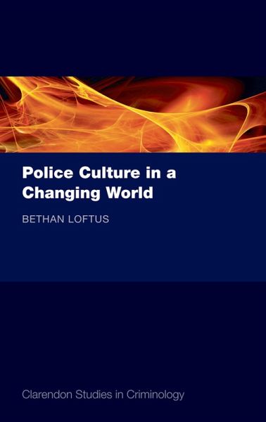 Police Culture in a Changing World (eBook, ePUB) Police Culture in a Changing World (eBook, ePUB)