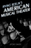 Irving Berlin's American Musical Theater (eBook, PDF)