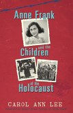 Anne Frank and Children of the Holocaust (eBook, ePUB)