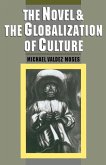The Novel and the Globalization of Culture (eBook, PDF)