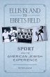 Ellis Island to Ebbets Field (eBook,... - Bild 1