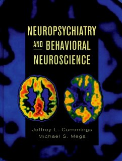 Neuropsychiatry and Behavioral Neuroscience (eBook, PDF) - Cummings, Jeffrey L.; Mega, Michael S.
