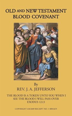 OLD AND NEW TESTAMENT - Jefferson, Rev. J. A.