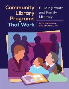 Community Library Programs That Work - Maddigan, Beth Christina; Bloos, Susan C.; Bird, Nora