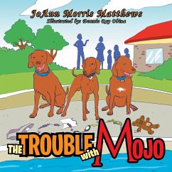 The Trouble with Mojo - Matthews, Joann Morris