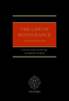 The Law of Reinsurance (eBook, ePUB) - Edelman QC, Colin; Burns, Andrew