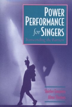 Power Performance for Singers (eBook, ePUB) - Emmons, Shirlee; Thomas, Alma