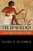 Technology: A World History (eBook, ePUB)