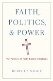 Faith, Politics, and Power (eBook, PDF)