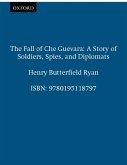 The Fall of Che Guevara (eBook, PDF) The Fall of Che Guevara (eBook, PDF)