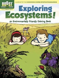 Boost Exploring Ecosystems! an Environmentally Friendly Coloring Book - Dutton, Michael