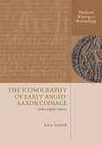 The Iconography of Early Anglo-Saxon Coinage (eBook, ePUB)