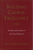 Building Choral Excellence (eBook, PDF)
